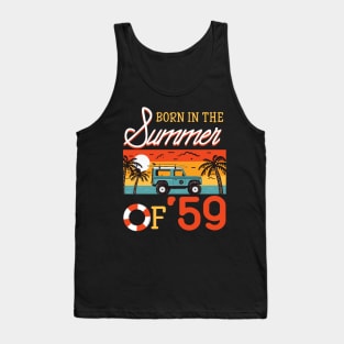 Born In The Summer Of _59 Beach Holiday Birthday Tank Top